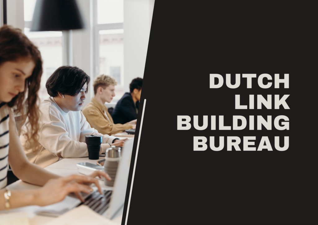 Dutch link building bureau