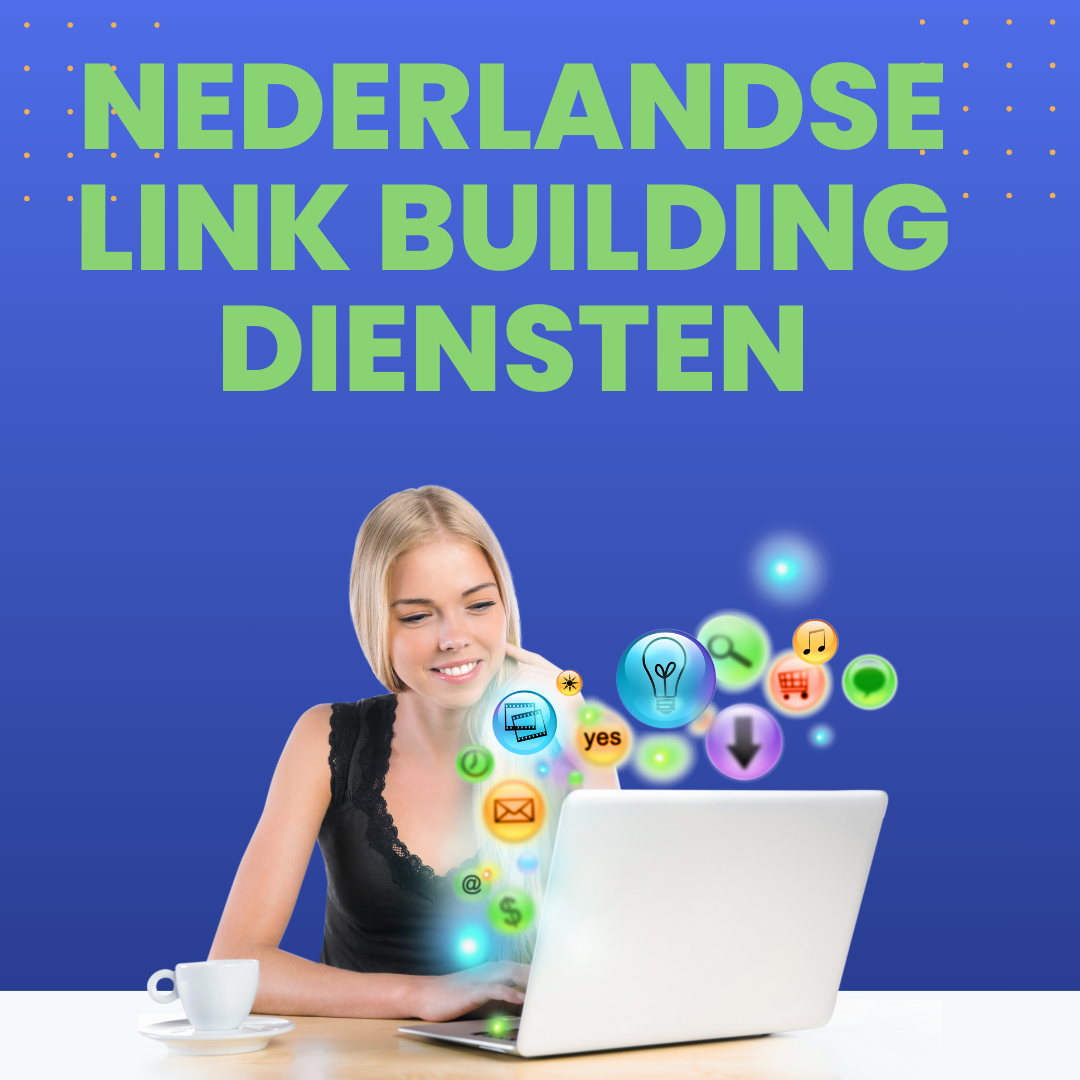 Nederlandse link building diensten