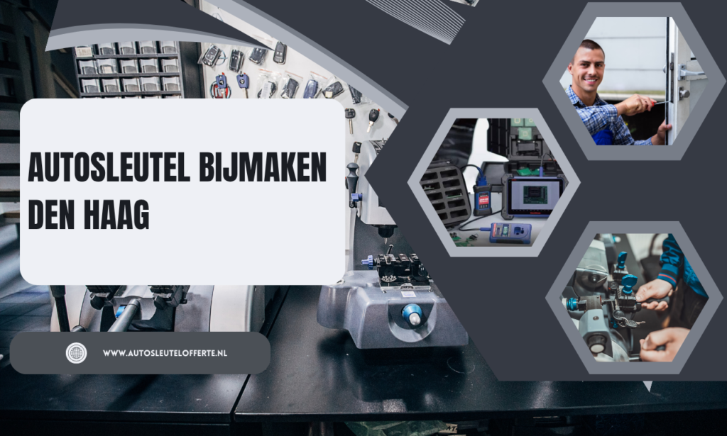 autosleutel bijmaken den haag
