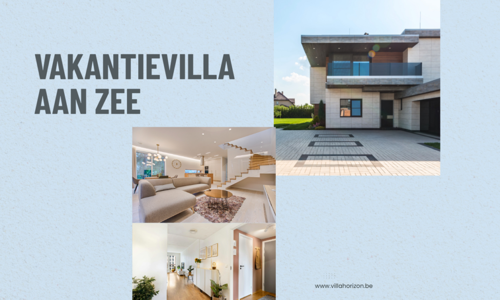Vakantievilla aan zee