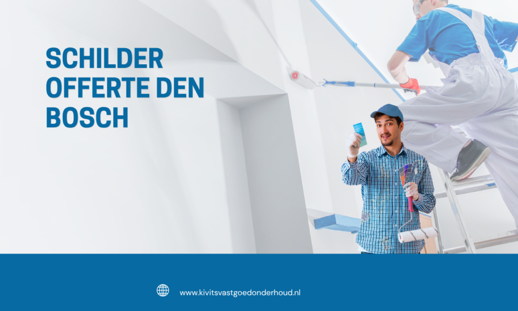 schilder offerte Den Bosch