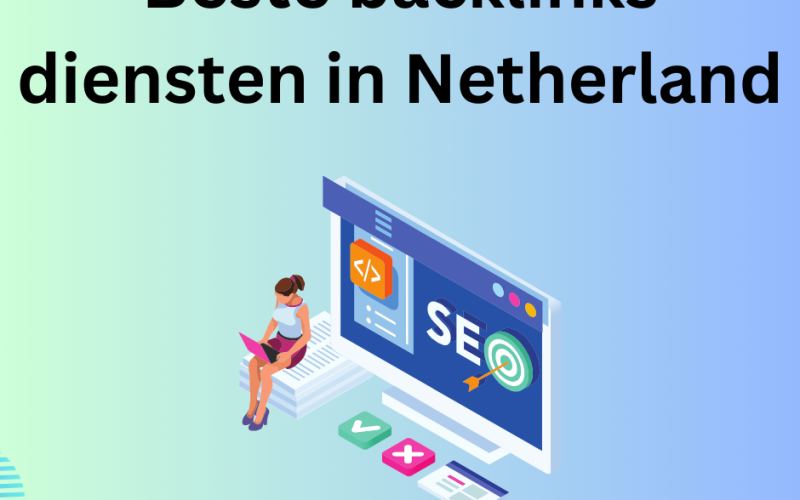 Beste backlinks diensten in Netherland