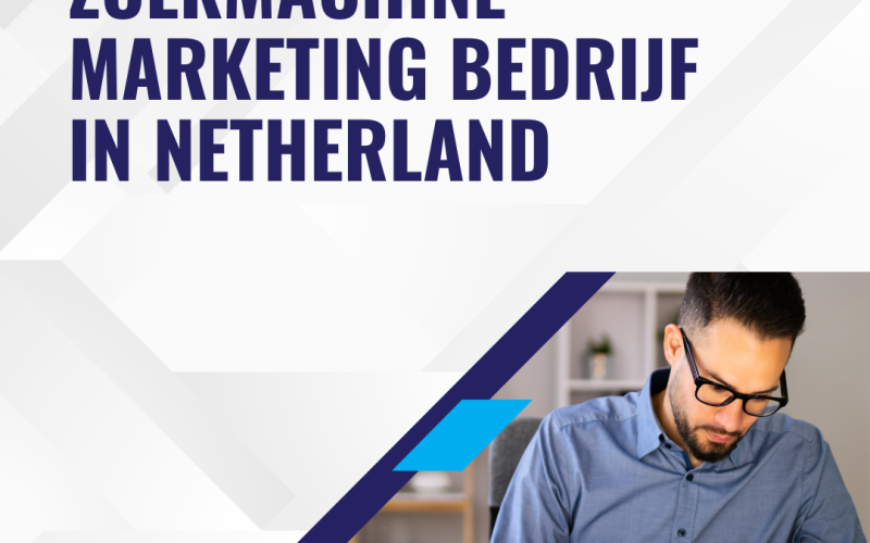 Zoekmachine marketing bedrijf  in Netherland